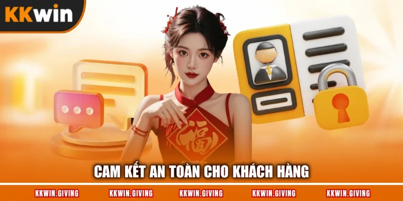 Cam kết an toàn cho khách hàng