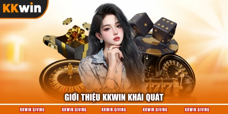 Giới thiệu KKWIN khái quát