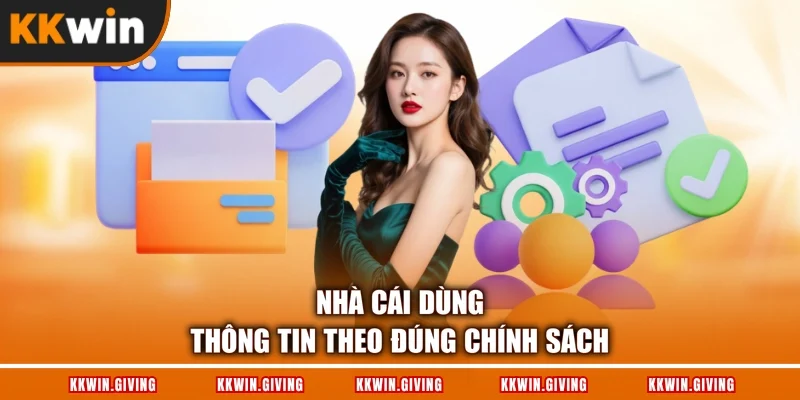 Nhà cái dùng thông tin theo đúng chính sách